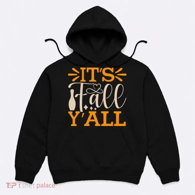 ItS Fall YAll Cut File Hoodie