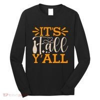 ItS Fall YAll Cut File Long Sleeve Shirt thumb 0