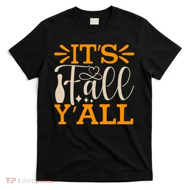 ItS Fall YAll Cut File T-Shirt