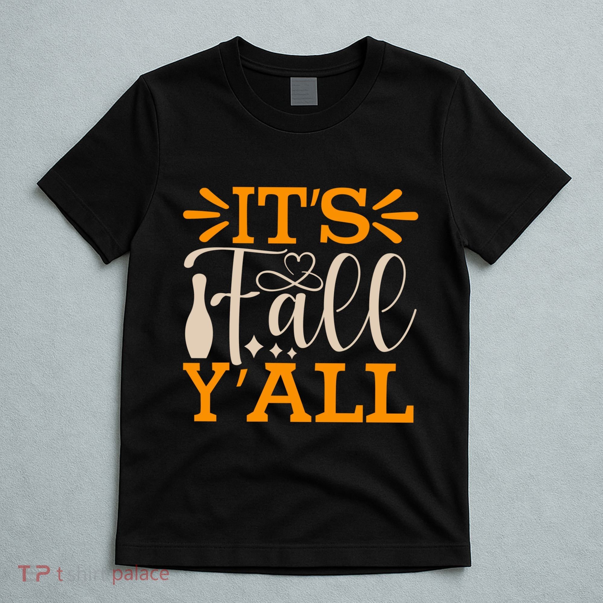 ItS Fall YAll Cut File T-Shirt