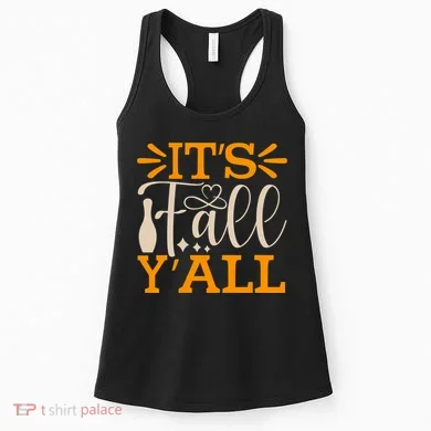 ItS Fall YAll Cut File Women's Tank Top