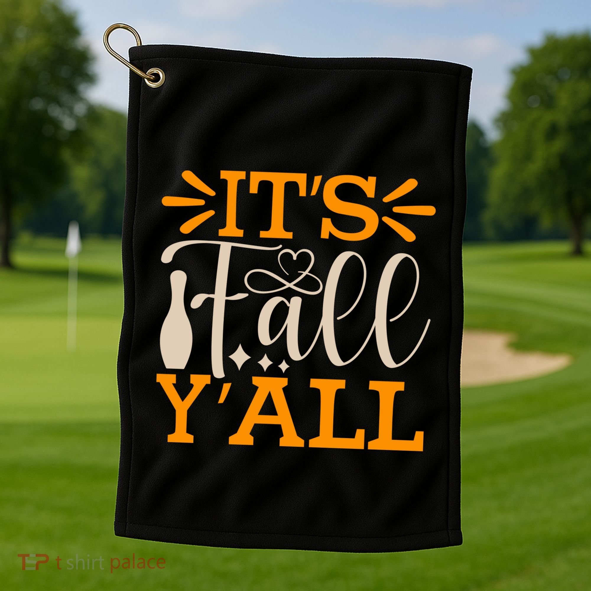 ItS Fall YAll Cut File Golf Towel