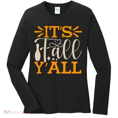 ItS Fall YAll Cut File Women's Long Sleeve Shirt