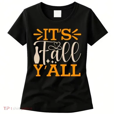 ItS Fall YAll Cut File Women's T-Shirt