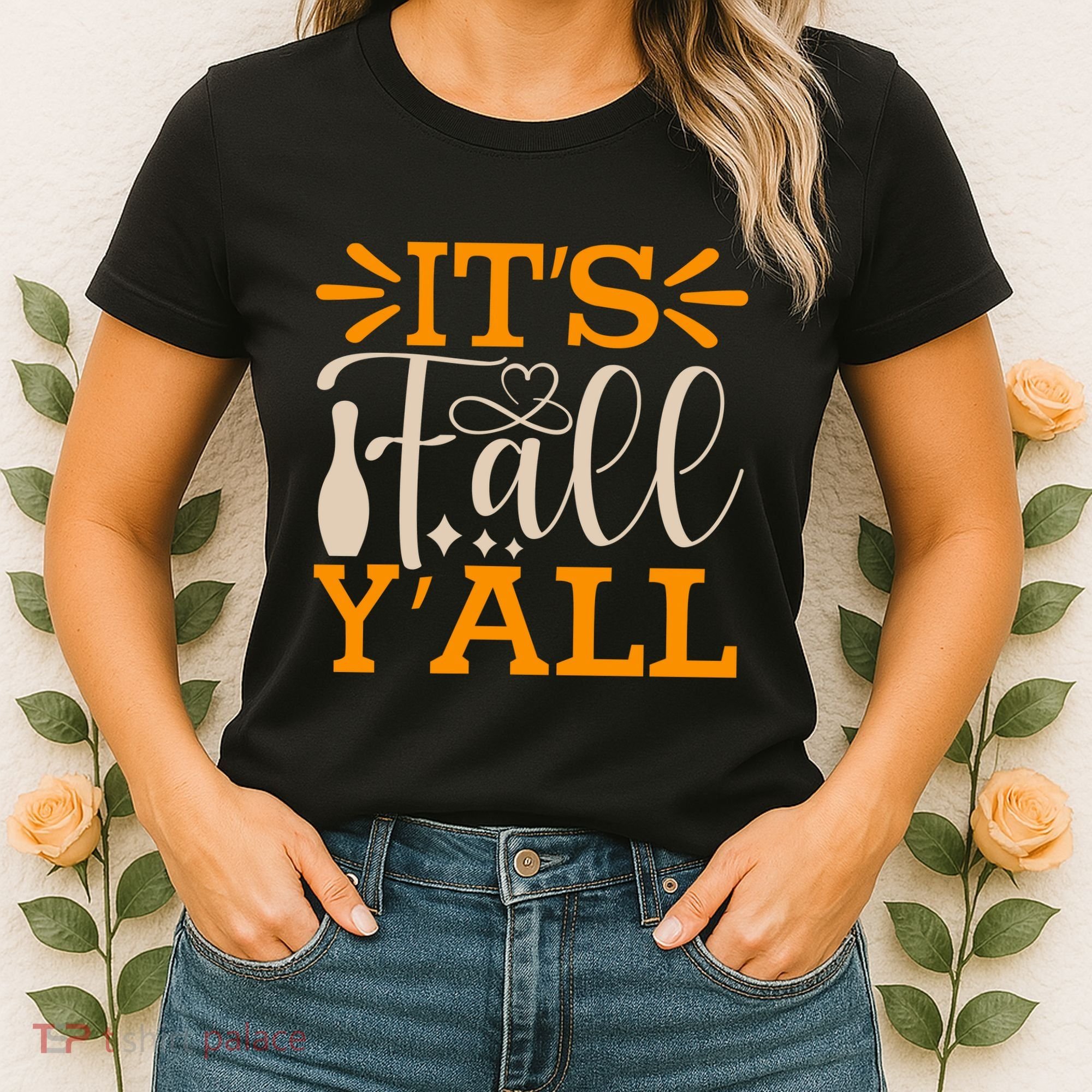 ItS Fall YAll Cut File Women's T-Shirt