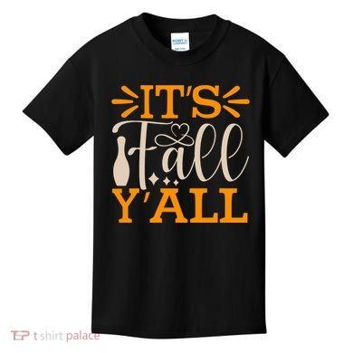 ItS Fall YAll Cut File Kids T-Shirt