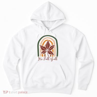 It's Fall Y'all Nature Rainbow Hoodie