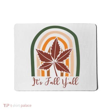 It's Fall Y'all Nature Rainbow Mousepad
