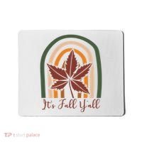 It's Fall Y'all Nature Rainbow Mousepad thumb 0