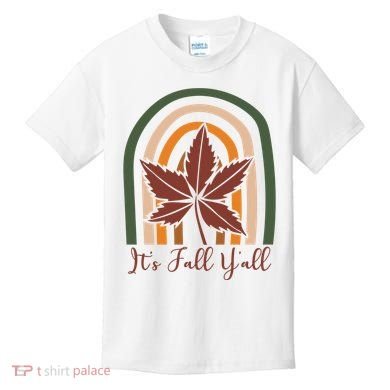 It's Fall Y'all Nature Rainbow Kids T-Shirt