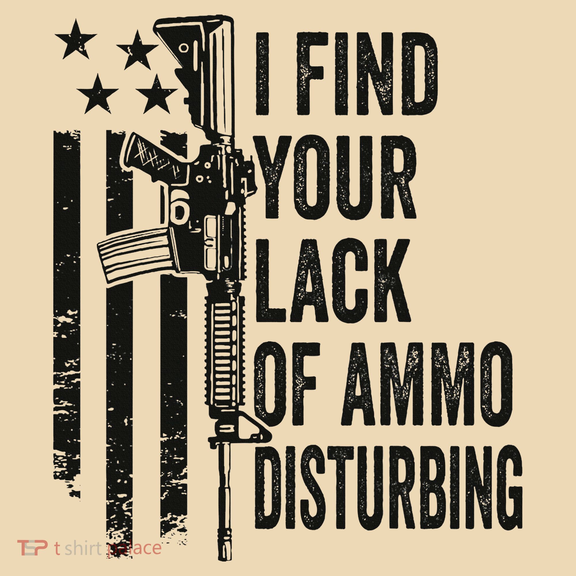 I Find Your Lack Of Ammo Disturbing Tote Bag