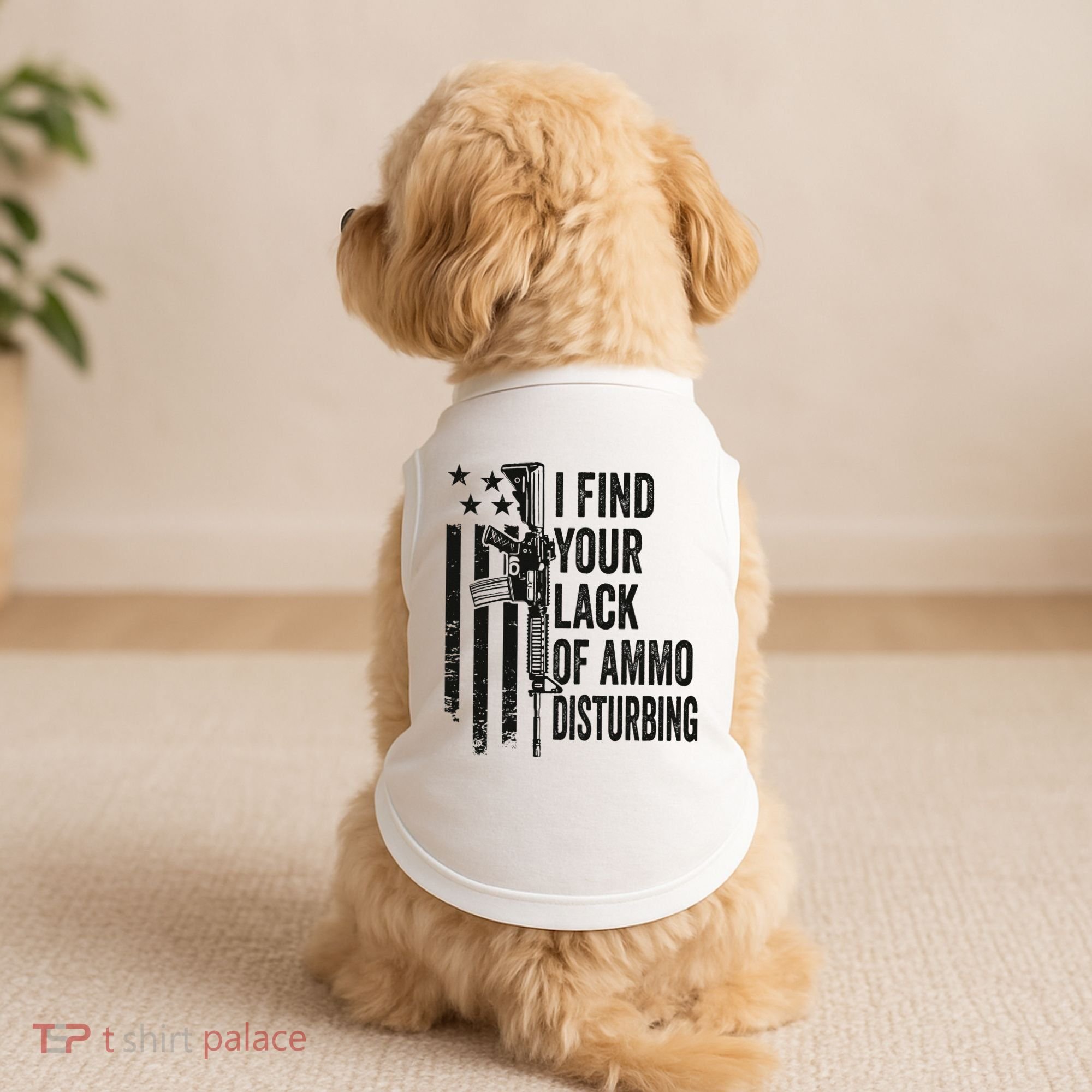 I Find Your Lack Of Ammo Disturbing Doggie Tank