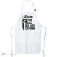 I Find Your Lack Of Ammo Disturbing Apron thumb 0