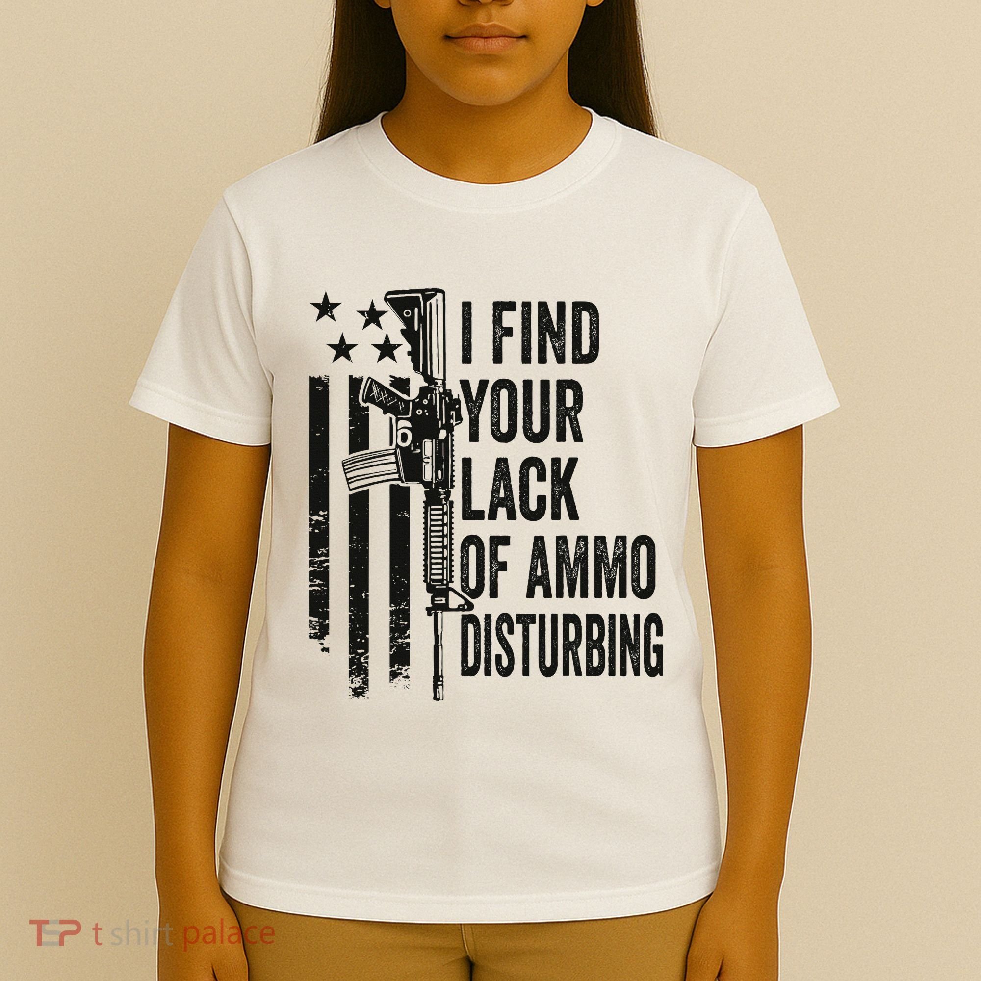 I Find Your Lack Of Ammo Disturbing T-Shirt