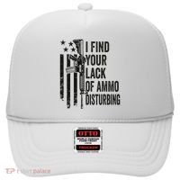 I Find Your Lack Of Ammo Disturbing Hat thumb 0