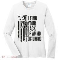 I Find Your Lack Of Ammo Disturbing Women's Long Sleeve Shirt thumb 0