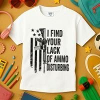 I Find Your Lack Of Ammo Disturbing Kids T-Shirt thumb 3