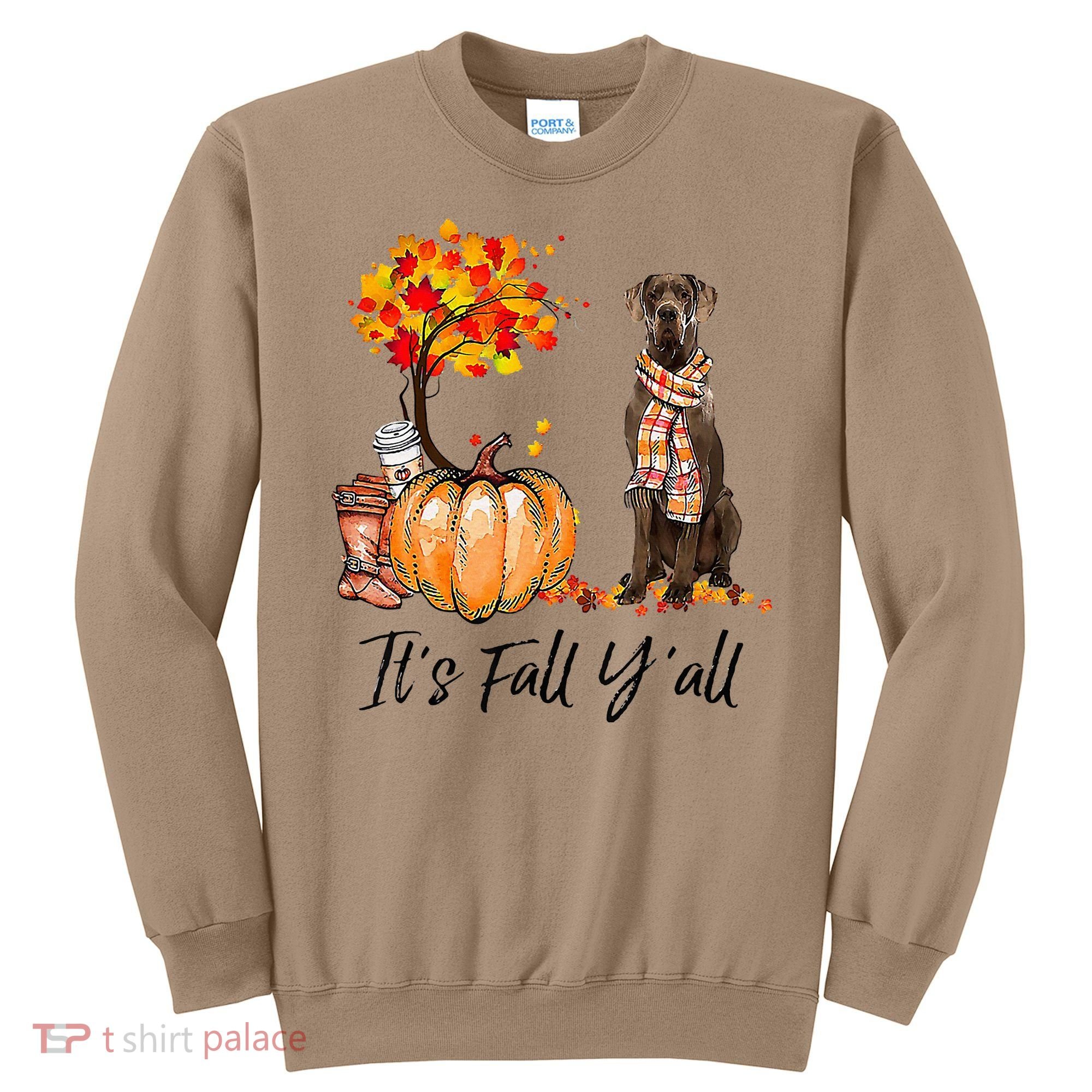 It's Fall Y'all Great Dane Dog Lovers Thanksgiving Halloween Sweatshirt