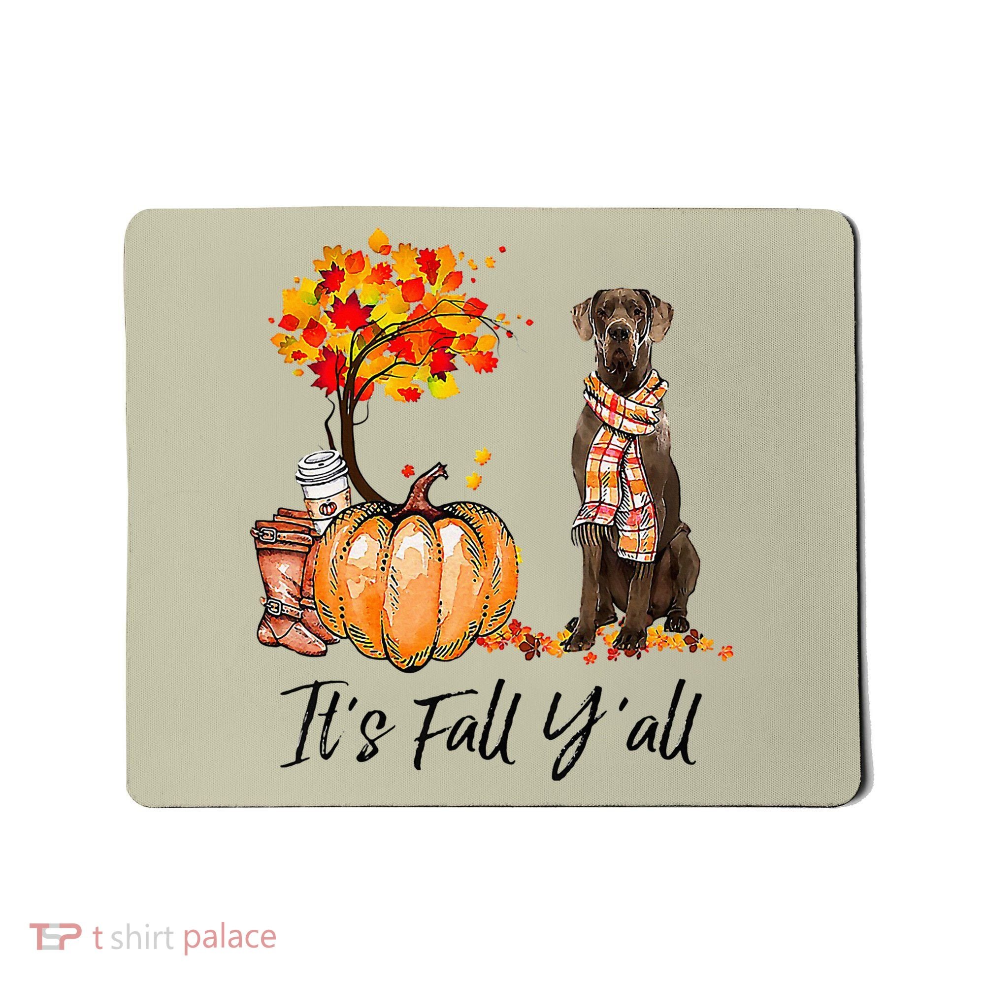 It's Fall Y'all Great Dane Dog Lovers Thanksgiving Halloween Mousepad