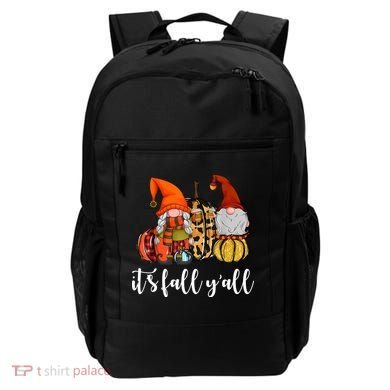 It's Fall Y'all Autumn Leaves Gnomes Fall Funny Backpack