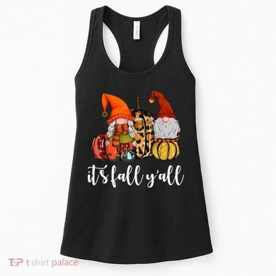 It's Fall Y'all Autumn Leaves Gnomes Fall Funny Women's Tank Top