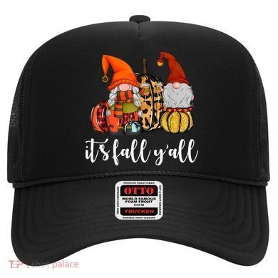It's Fall Y'all Autumn Leaves Gnomes Fall Funny Hat