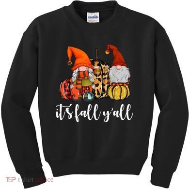 It's Fall Y'all Autumn Leaves Gnomes Fall Funny Kids Sweatshirt