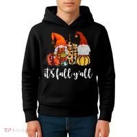 It's Fall Y'all Autumn Leaves Gnomes Fall Funny Kids Hoodie thumb 4