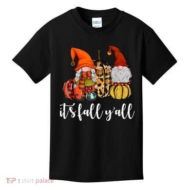 It's Fall Y'all Autumn Leaves Gnomes Fall Funny Kids T-Shirt