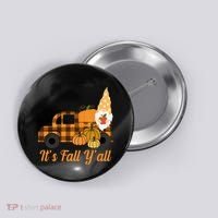 It's Fall Y'all Pumpkin Gnome Button thumb 0