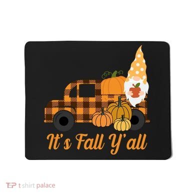 It's Fall Y'all Pumpkin Gnome Mousepad