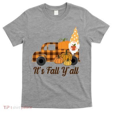 It's Fall Y'all Pumpkin Gnome T-Shirt