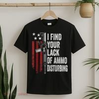 I Find Your Lack Of Ammo Disturbing Funny Gun Owner Joke T-Shirt thumb 2
