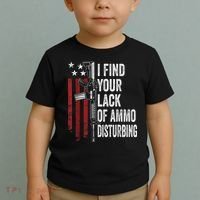 I Find Your Lack Of Ammo Disturbing Funny Gun Owner Joke Toddler T-Shirt thumb 2
