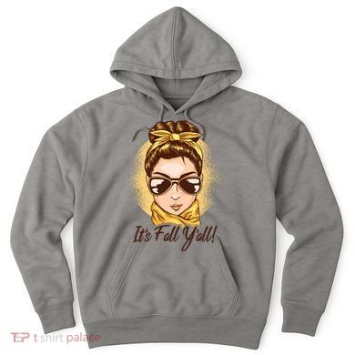 It's Fall Y'all Female Bun Hoodie