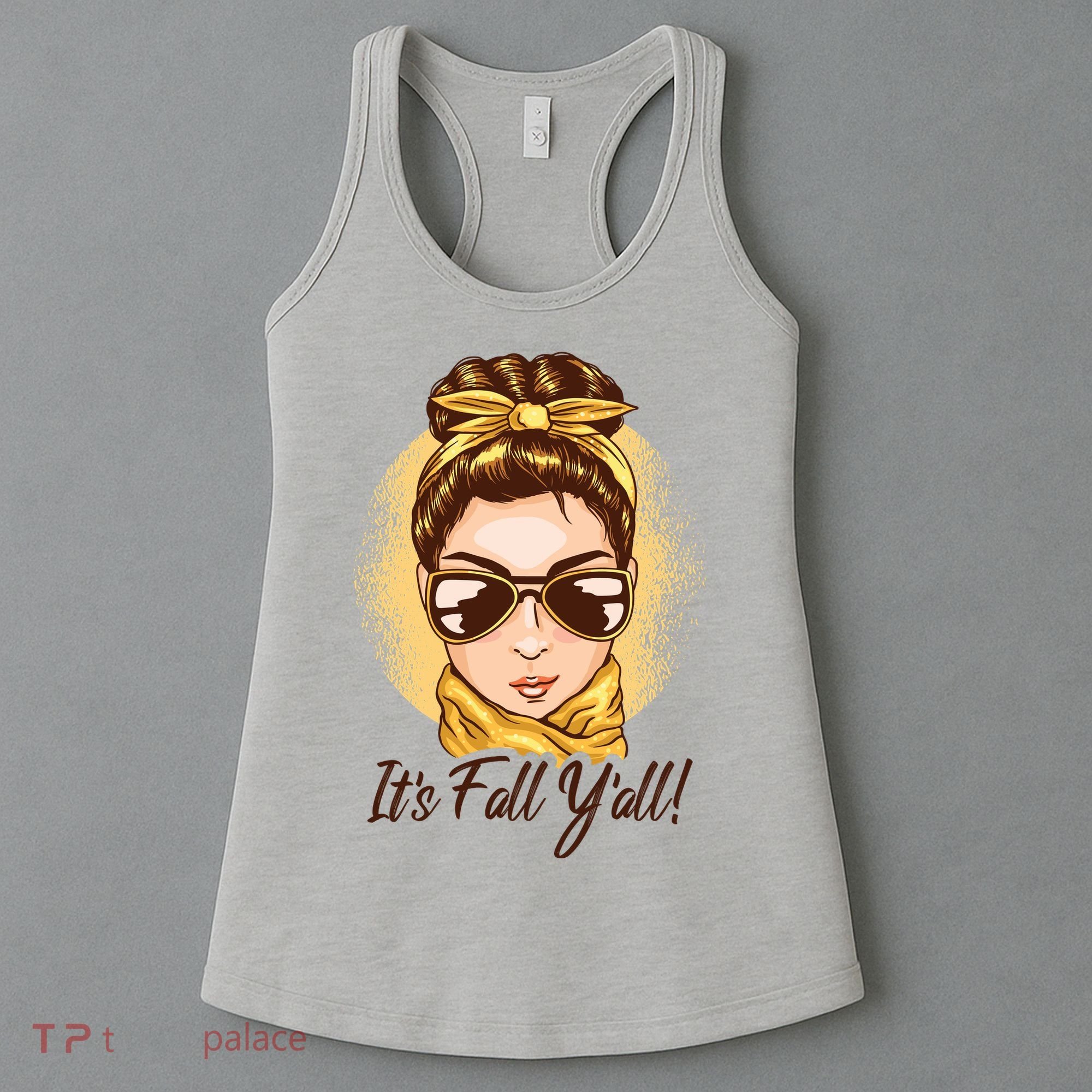 It's Fall Y'all Female Bun Women's Tank Top