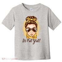 It's Fall Y'all Female Bun Toddler T-Shirt thumb 0