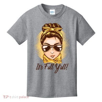 It's Fall Y'all Female Bun Kids T-Shirt