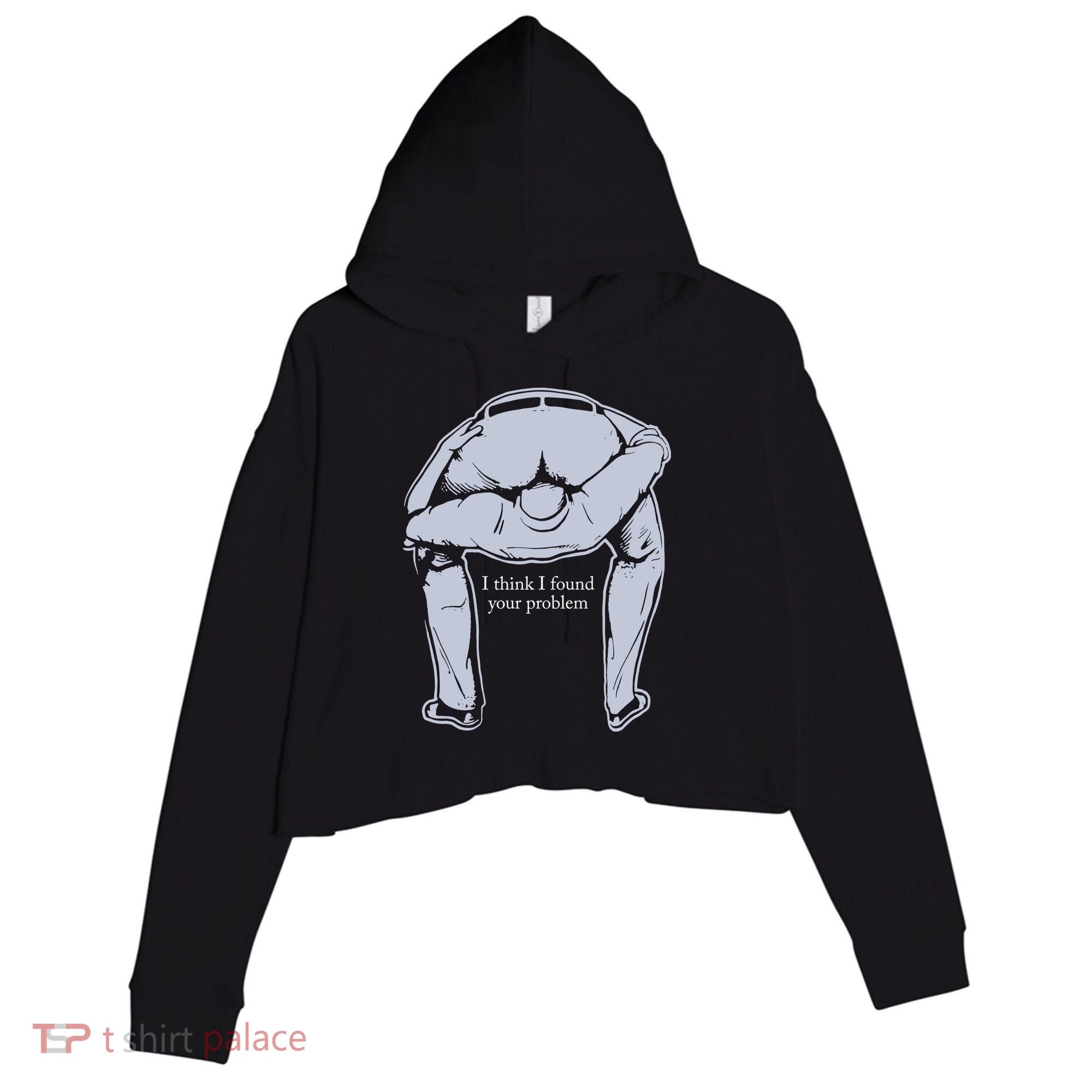 I Found Your Problem Funny Crop Fleece Hoodie