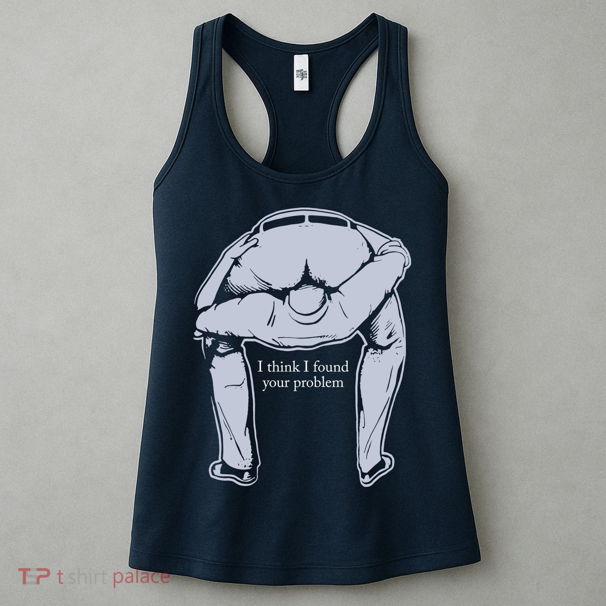 I Found Your Problem Funny Women's Tank Top