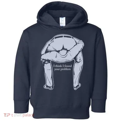 I Found Your Problem Funny Toddler Hoodie