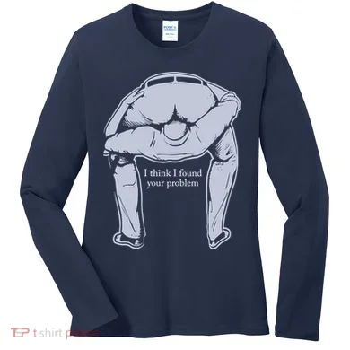I Found Your Problem Funny Women's Long Sleeve Shirt