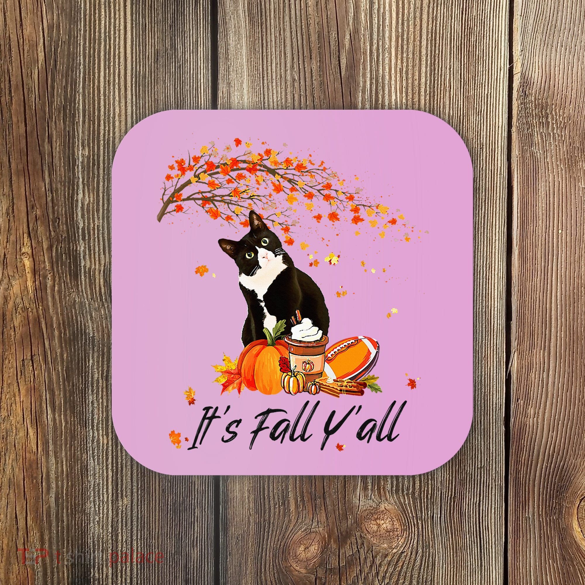 It's Fall Y'all Cute Black Cat Lovers Thanksgiving Halloween Coaster
