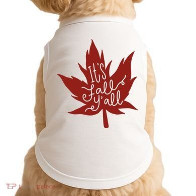 It's Fall Y'all Nature Lover Doggie Tank