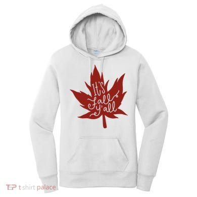 It's Fall Y'all Nature Lover Women's Hoodie