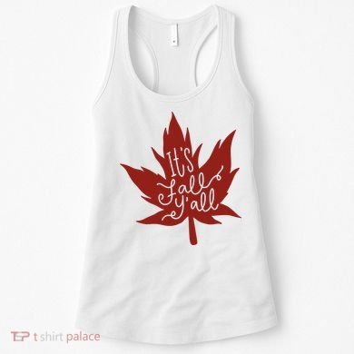 It's Fall Y'all Nature Lover Women's Tank Top