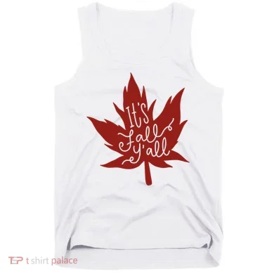 It's Fall Y'all Nature Lover Tank Top