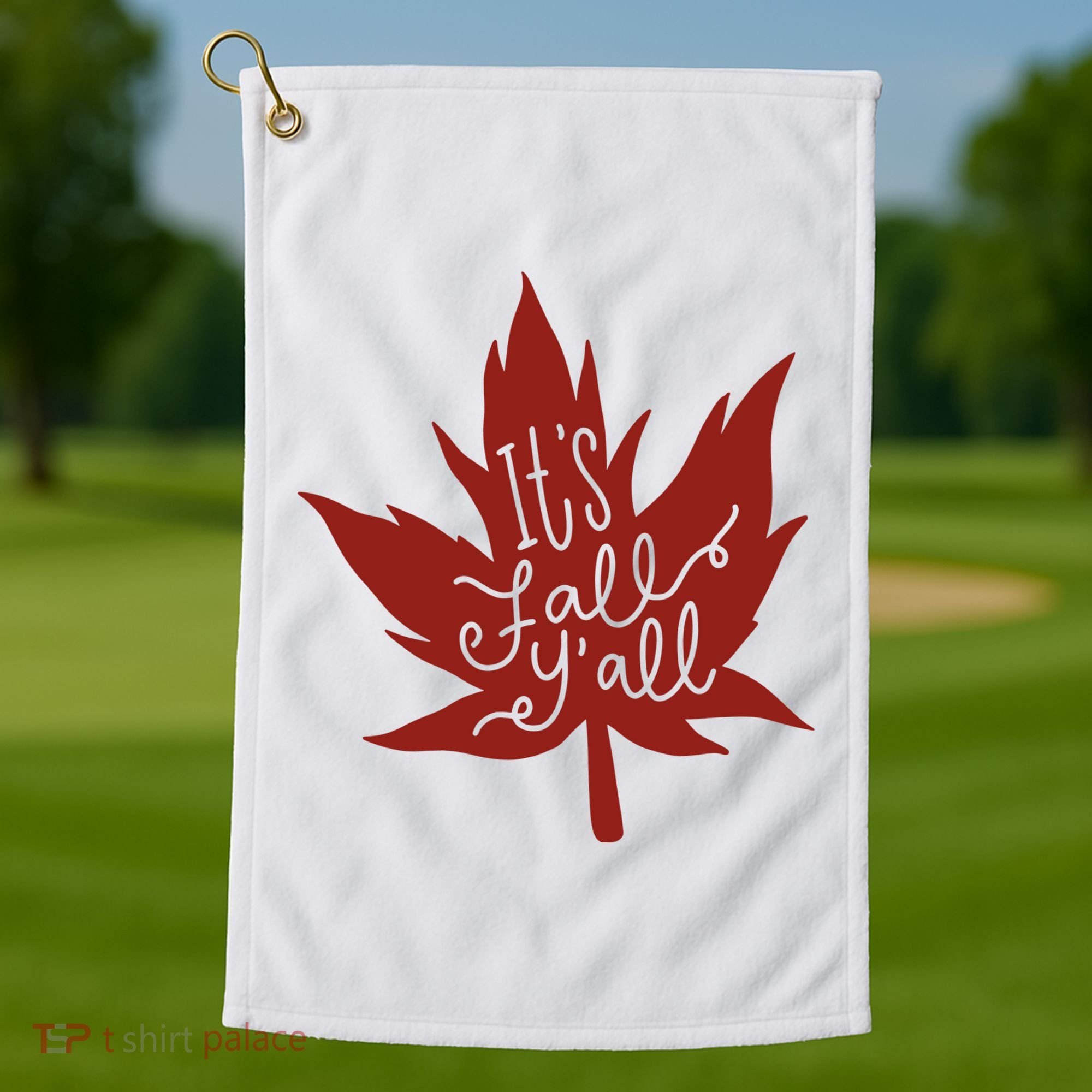 It's Fall Y'all Nature Lover Golf Towel