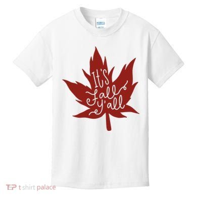 It's Fall Y'all Nature Lover Kids T-Shirt