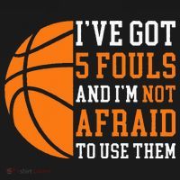 I’ve Got 5 Fouls And I’m Not Afraid To Use Them Basketball Mousepad thumb 1